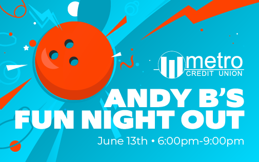 Metro Credit Union is hosting another Fun Night Out At Andy B's coming up on June 13th, 2024 but tickets are limited.